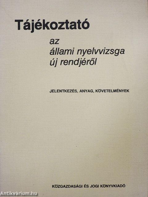 Tájékoztató az állami nyelvvizsga új rendjéről