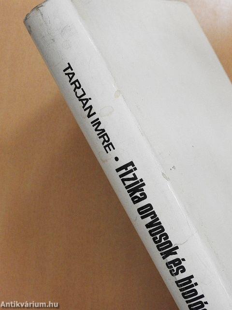 Fizika orvosok és biológusok számára