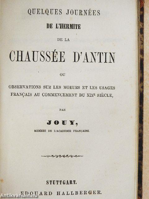 Les Martyrs/Quelques journées de l'hermite de la Chaussée d'Antin/Le conteur Genevois