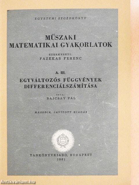 Műszaki matematikai gyakorlatok A. III.