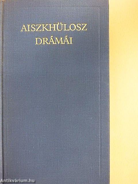 Aiszkhülosz drámái