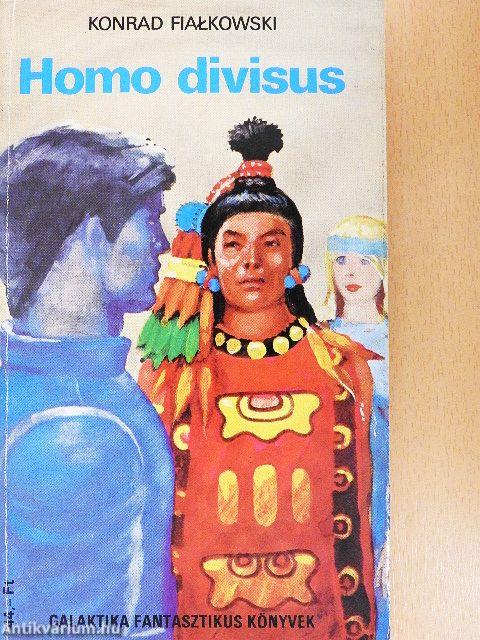 Homo divisus/Még egy kicsit élni