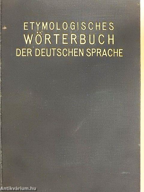 Etymologisches Wörterbuch der Deutschen Sprache