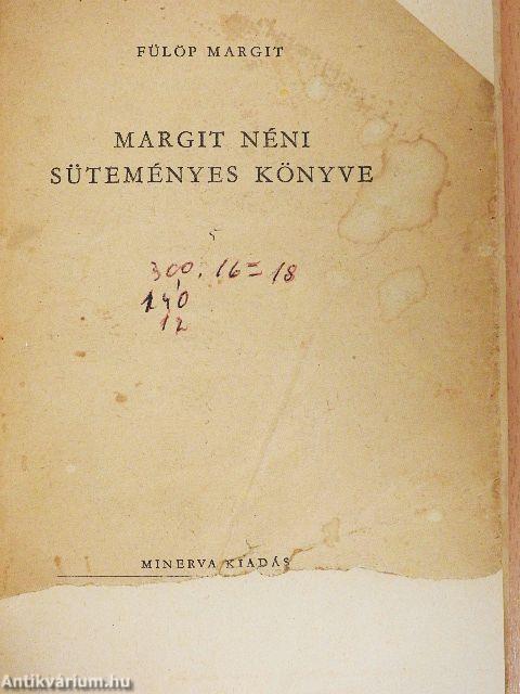 Margit néni süteményes könyve