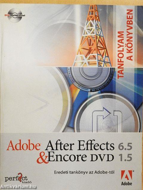 Adobe After Effects 6.5 & Encore DVD 1.5