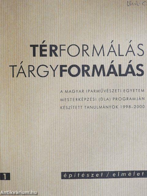 Térformálás, tárgyformálás