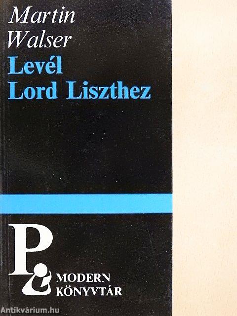 Levél Lord Liszthez