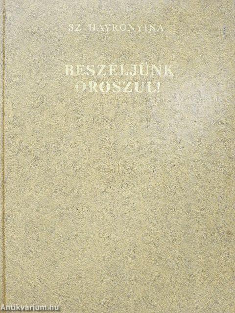 Beszéljünk oroszul!