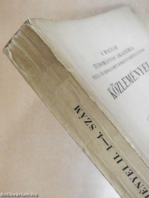 A Magyar Tudományos Akadémia Nyelv- és Irodalomtudományi Osztályának közleményei II/1-4.