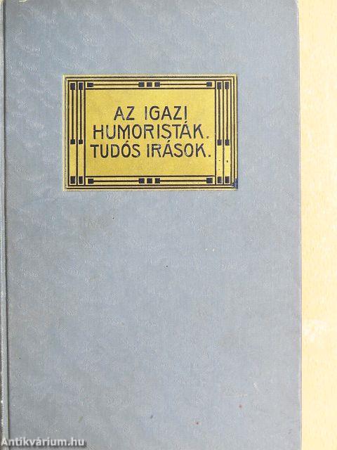 Az igazi humoristák/Tudós irások