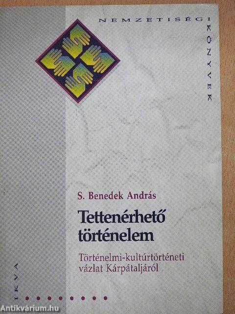 Tettenérhető történelem