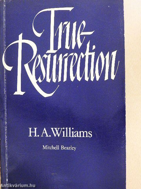 True Resurrection
