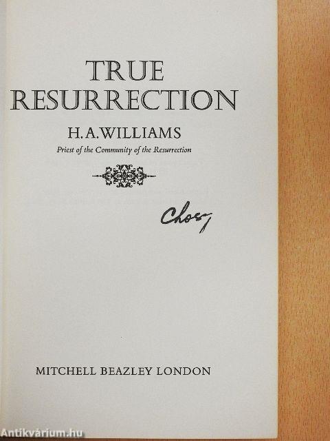 True Resurrection
