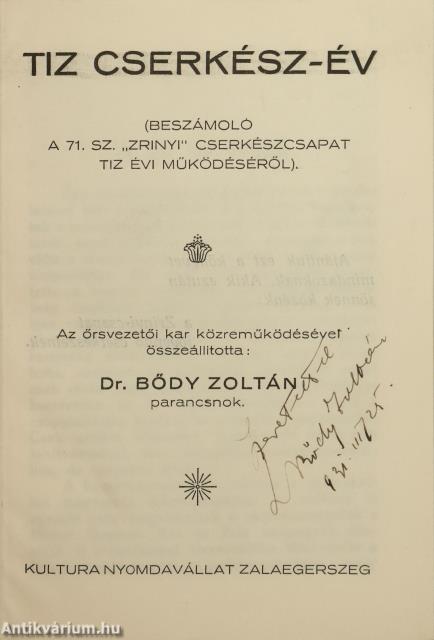Tiz cserkész-év (dedikált példány)