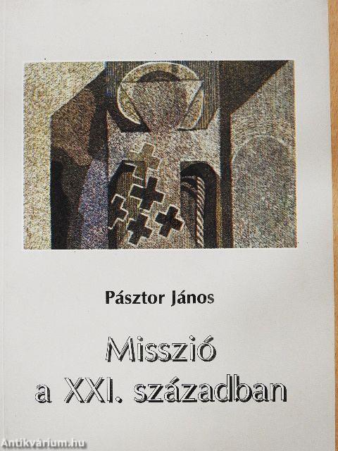 Misszió a XXI. században