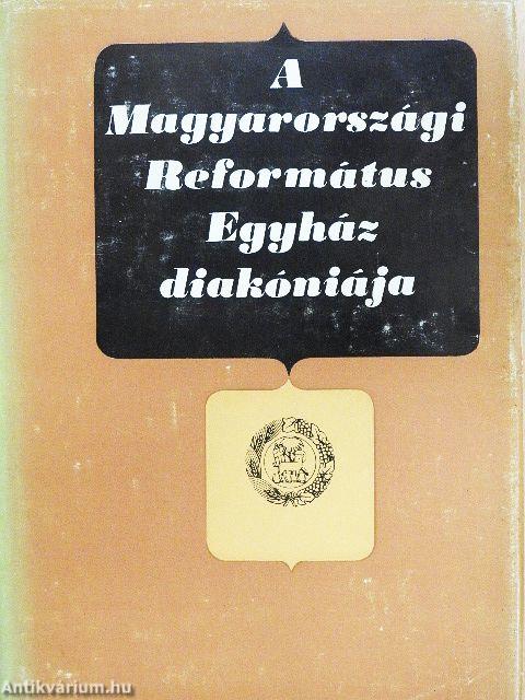 A Magyarországi Református Egyház diakóniája