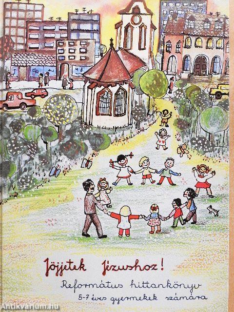 Jöjjetek Jézushoz!