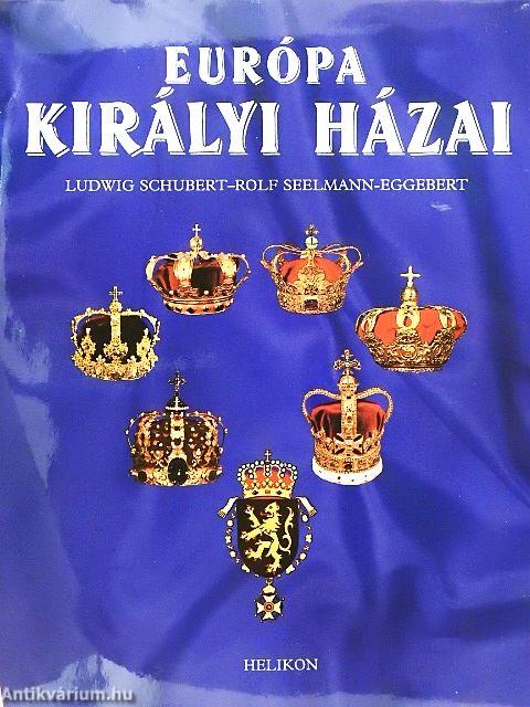 Európa királyi házai