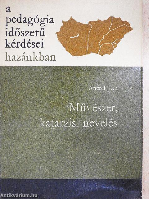 Művészet, katarzis, nevelés