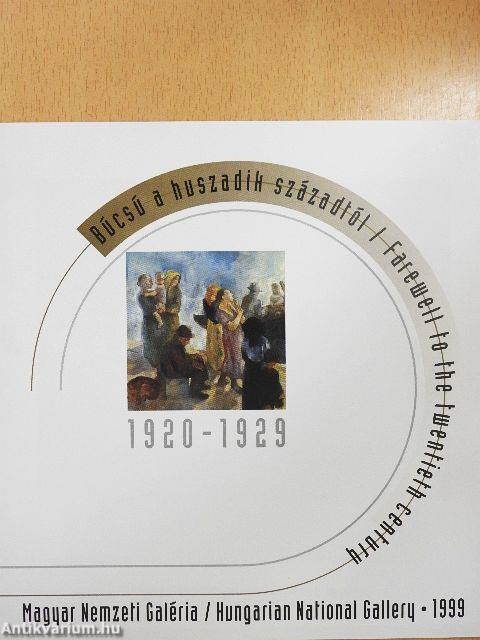 Búcsú a huszadik századtól 1920-1929