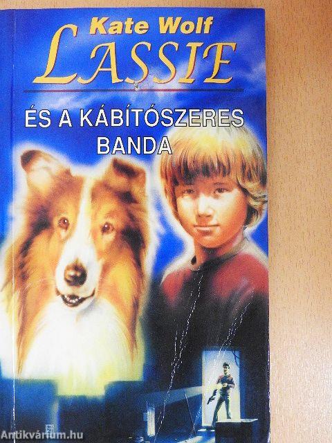 Lassie és a kábítószeres banda
