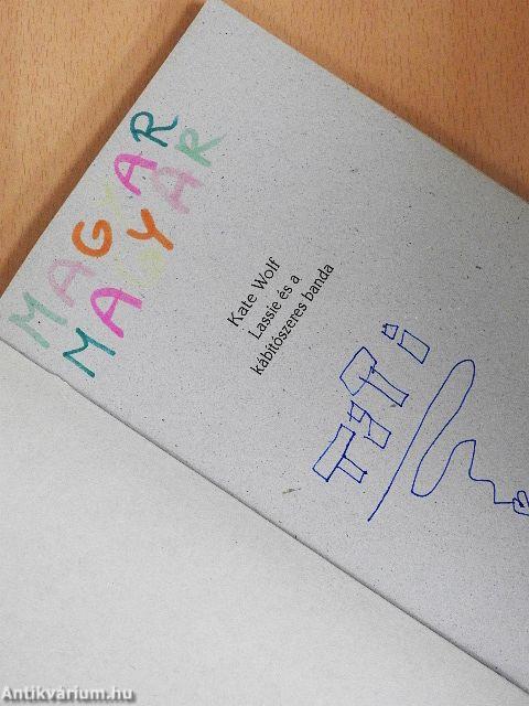 Lassie és a kábítószeres banda