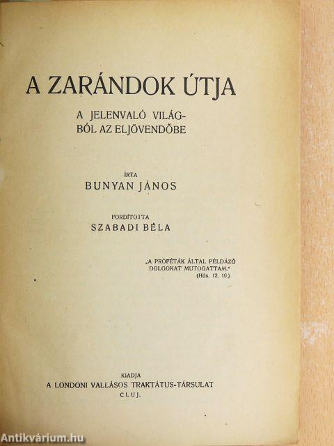 A zarándok útja I-II.