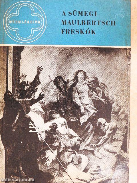 A sümegi Maulbertsch freskók