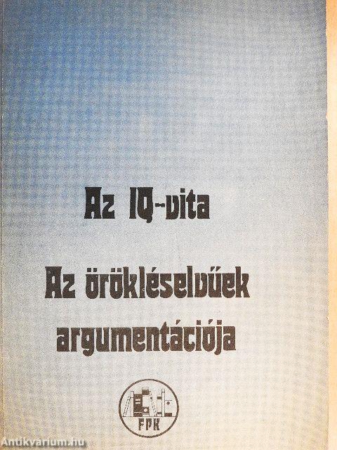 Az IQ-vita/Az örökléselvűek argumentációja