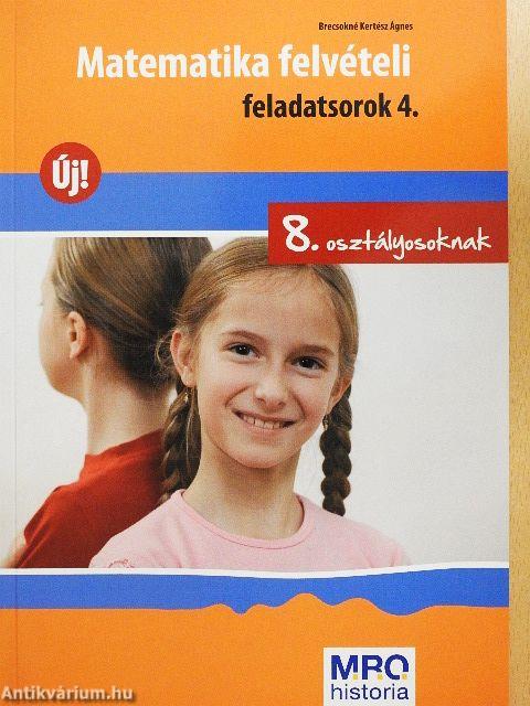 Matematika felvételi feladatsorok 4.