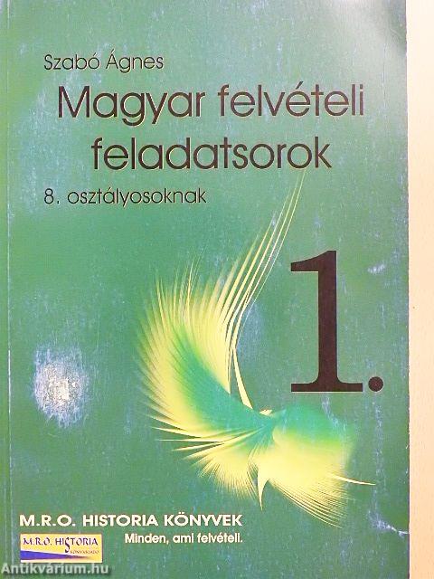 Magyar felvételi feladatsorok 8. osztályosoknak 1.