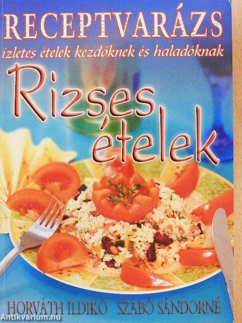 Rizses ételek