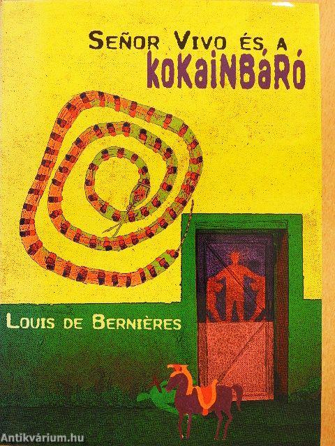 Senor Vivo és a kokainbáró