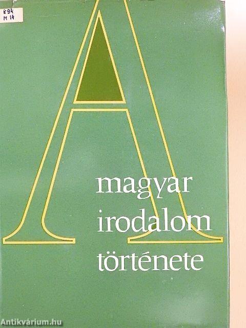 A magyar irodalom története 4.