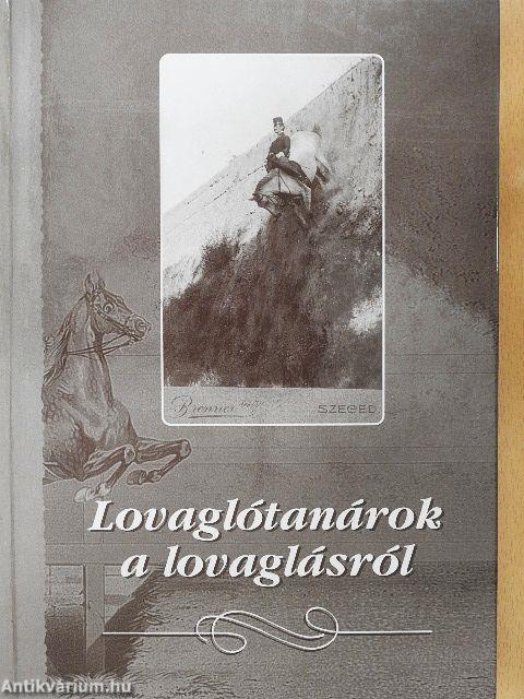 Lovaglótanárok a lovaglásról