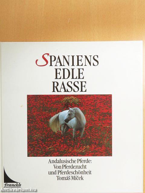 Spaniens Edle Rasse