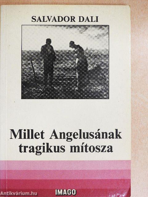 Millet Angelusának tragikus mítosza