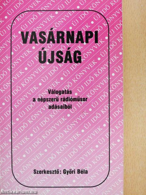 Vasárnapi Újság (többszörösen dedikált példány)