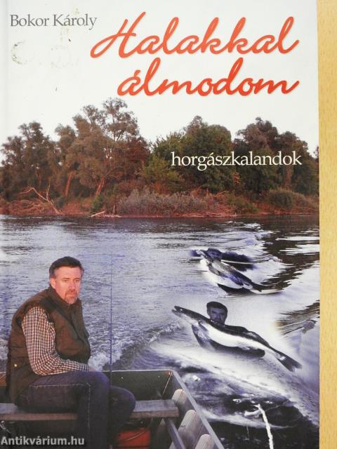 Halakkal álmodom (dedikált példány)