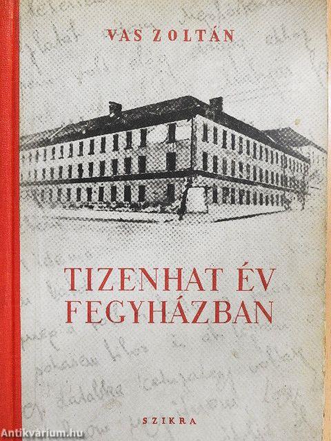 Tizenhat év fegyházban