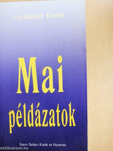 Mai példázatok