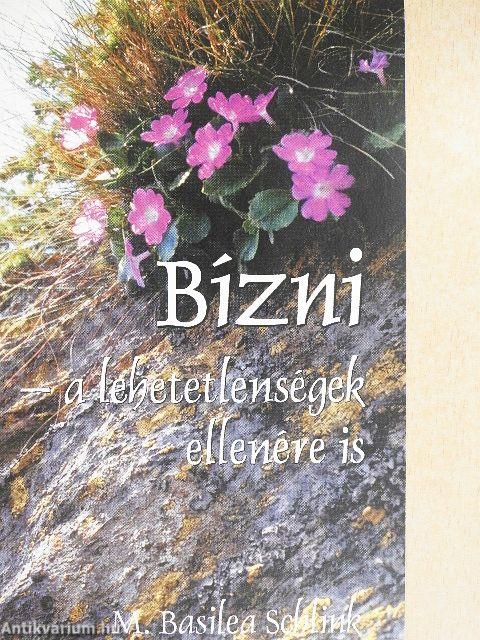 Bízni - a lehetetlenségek ellenére is