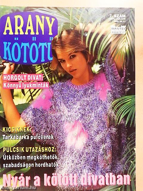 Arany Kötőtű 1994. július