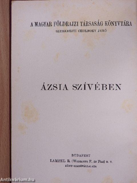 Ázsia szívében I-II.