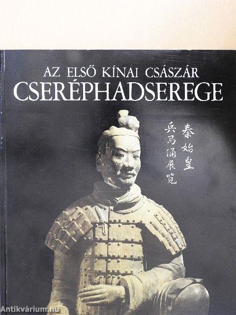 Az első kínai császár cseréphadserege