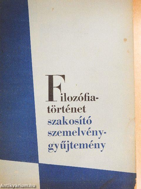 Filozófiatörténet szakosító szemelvénygyűjtemény