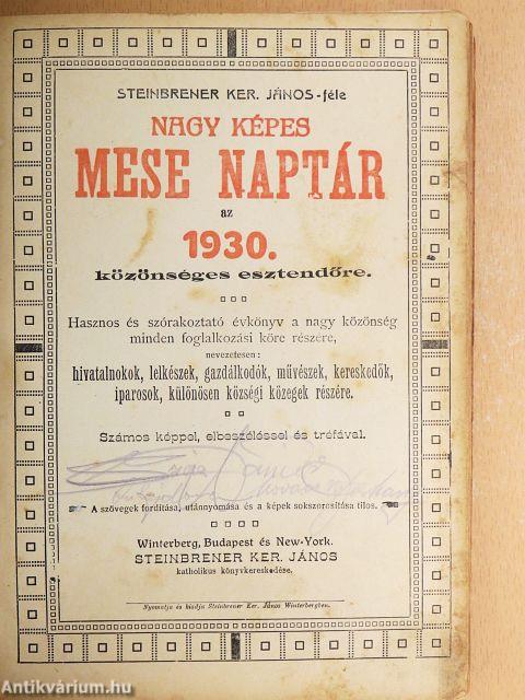 Steinbrener Ker. János-féle Nagy Képes Mese Naptár az 1930. közönséges esztendőre