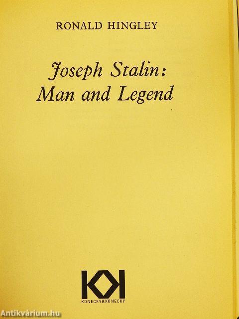 Joseph Stalin: Man and Legend