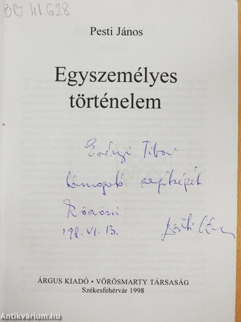 Egyszemélyes történelem (dedikált példány)