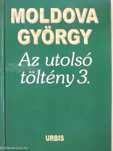 Az utolsó töltény 3. (aláírt példány)